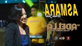 ASMARA - ARNETA JULIA - OM, ADELLA LIVE GREBEG BESAR DEMAK