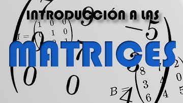 Introducción a las matrices | Evau 2 bachillerato