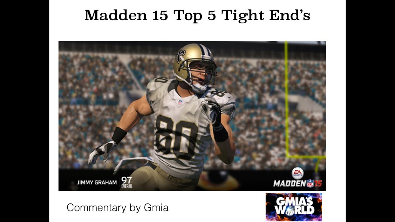 Madden Gameplay Review OFFICIAL Top 5 Tight End's Revealed YouTube