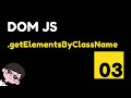 03 Cómo seleccionar elementos por clase con getElementsByClassName en el DOM con JavaScript