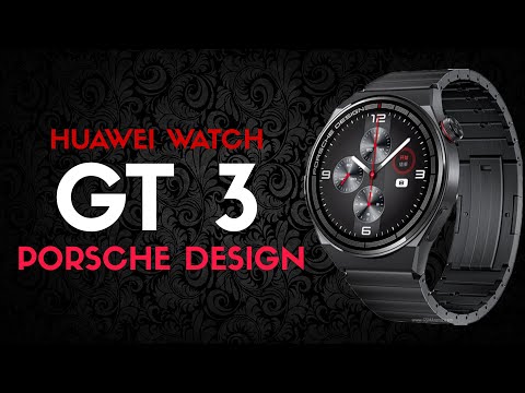 Huawei Watch GT 3 Porsche Design | specifications & features & review @NEWLOGY