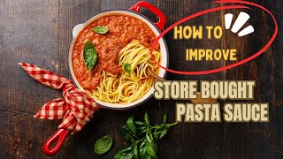 Turn Store-Bought Pasta Sauce Into Restaurant-Quality in 5 Minutes! | The Frugal Chef