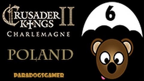 Crusader Kings 2 Charlemagne - Poland - Episode 06