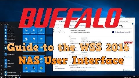 Buffalo WSS2016 NAS - A Guide to The User Interface of Windows Server 2016
