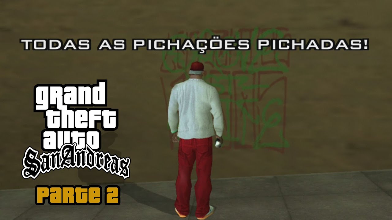 GTA San Andreas - Cadê o Game - Pixações