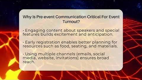 Why Is Pre-event Communication Critical For Event Turnout? - Event Management Pro Tips