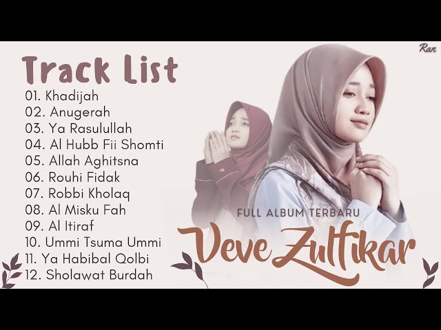 Full Album Sholawat Terbaru Pilihan VEVE ZULFIKAR - Khadijah || Anugerah || Al Hubb Fii Shomti class=