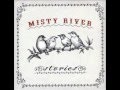 Misty River - Gan Lan Shu (The Olive Tree)