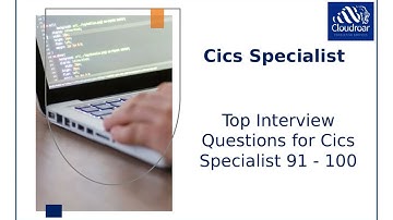Top 10 Cics Specialist Interview Questions and Answers For 2025 | Part 10