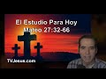 40 Mateo 27:32-66 - Ken Zenk - Estudios Biblicos