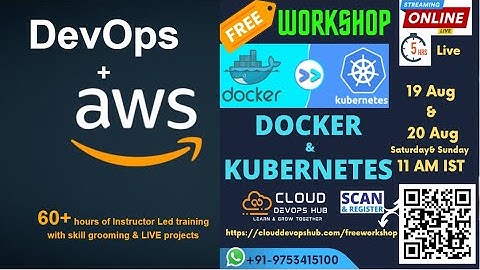 Free LIVE  #Kubernetes and #Docker #Virtual Machines Weekend Workshop || 20th Aug 2023 || Part2/2