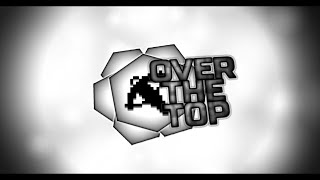 Over The Top UHC Season 7 - Episode 2 - Losing My Mind