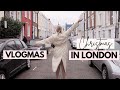VLOGMAS DAY 17: CHRISTMAS IN... LONDON! Walking around Notting Hill and getting settled