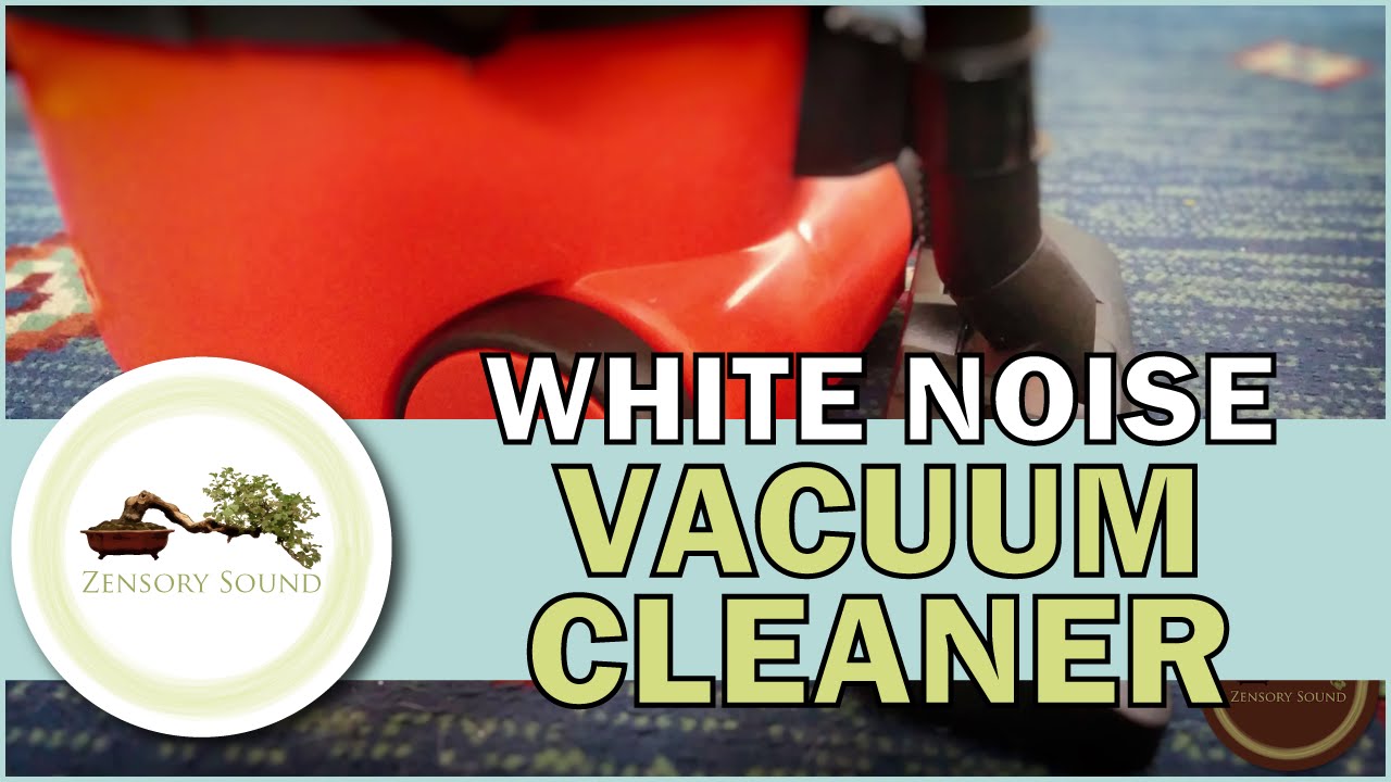 Vacuum Cleaner Noise Vacuum Sound Relaxing YouTube