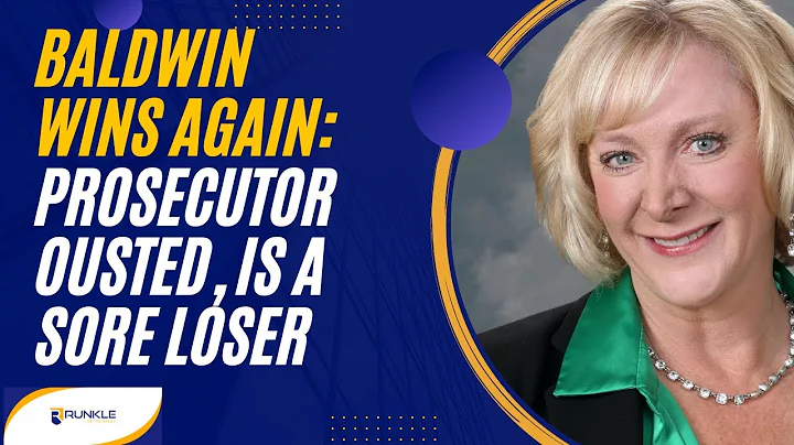 Baldwin Wins Again:  Special Prosecutor Removed Fr...