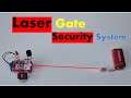 Laser Security Alarm  ||  Laser gate DIY