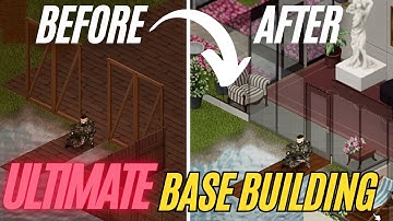 Ultimate Project Zomboid Base Building Guide