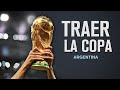 Argentina  traer la copa clip qatar
