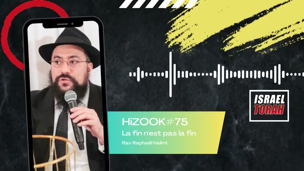 HIZOOK#75 - La fin n'est pas la fin (TETSAVE 20 et 7 ADAR, naissance et mort de Moshe Rabbenou)