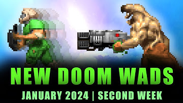 NEW DOOM WADS | January 2024 | Second week