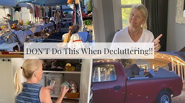 DeCluttering More! Should You Sell Your Items? And what NOT to Do!
