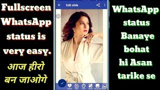 #Full_screen_WhatsApp_status// Full screen WhatsApp status kaise banaye./fullscreen WhatsApp status screenshot 2