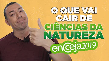 O que mais cai na prova de Ciências da Natureza?