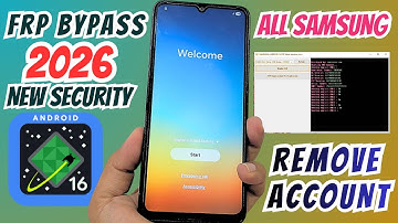NEW SECURITY ALL Samsung Frp bypass, Account Google Remove ANDROID 16