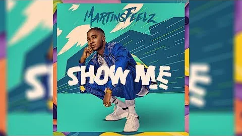 Martinsfeelz - Show me (Sing along)