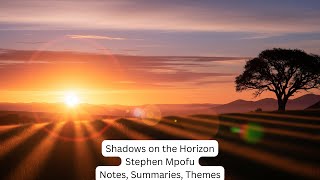 Shadows on the Horizon Notes | Full Literary Analysis and Themes