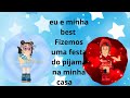 Eu e minha best (@HeyElisaYT ) fizemos uma festa do pijama na minha casa 🤩