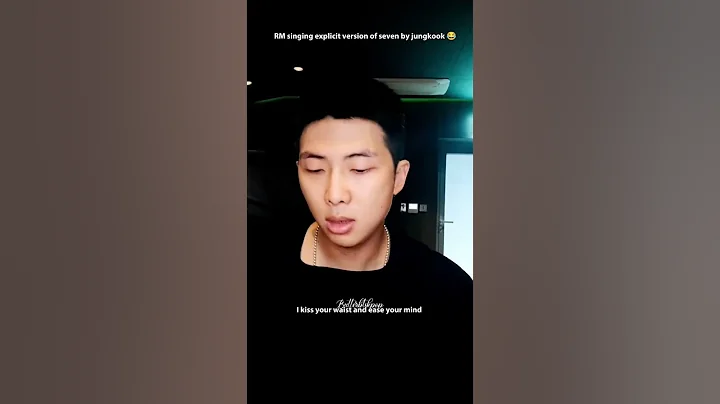 RM singing explicit version of seven by jungkook 😂