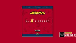 NERNOS - Allô L'Argent (Audio Officiel)