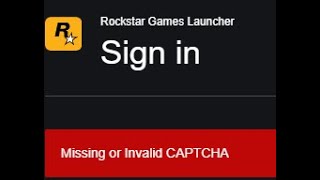 Gta 5 Missing or Invalid CAPTCHA when signing into Rockstar Games Launcher fix watch all video #gta5