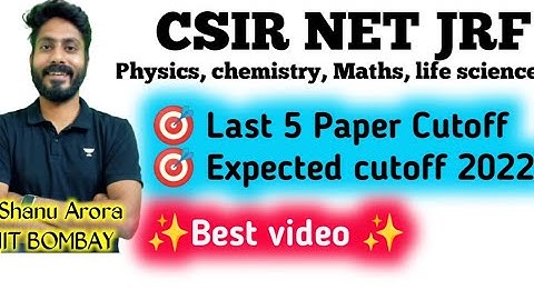 CSIR NET JRF expected cutoff 2022 | CSIR NET JRF last 5 year cutoffs