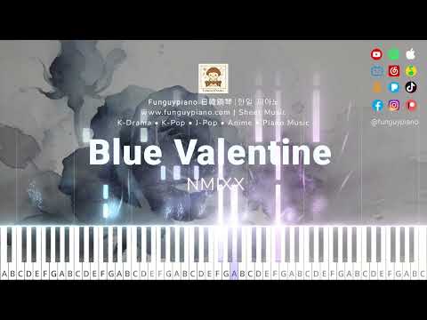 (Advanced Piano) NMIXX (엔믹스)「Blue Valentine」