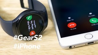 Tinhte vn   Dùng đồng hồ Samsung Gear S2 với iPhone