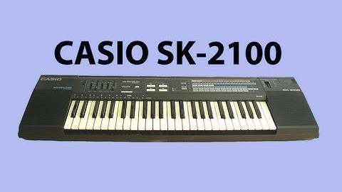 TOY #9 CASIO SK-2100 Sampling Keyboard 1987 | HQ DEMO