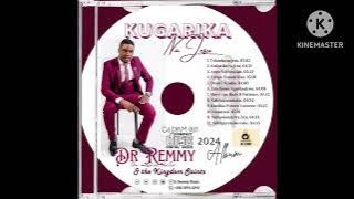Dr_Remmy_-_KuGarika_NaJesu( Audio)2024[KuGarika NaJesu Album