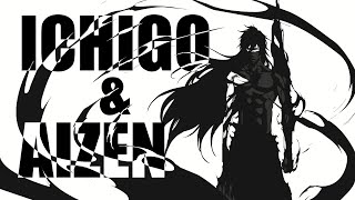 Why Ichigo Vs Aizen Is The Best Bleach Fight - A Thematic Breakdown