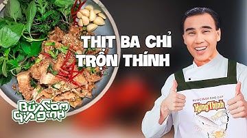 THỊT BA CHỈ TRỘN THÍNH - Công thức của MC Quyền Linh | Bữa Cơm Gia Đình