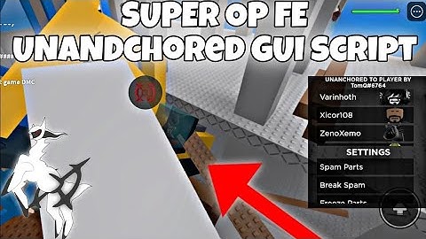 [SUPER OP] *FE* SUPER OP BRING UNANDCHORED STUFF GUI SCRIPT!