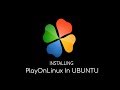 How to Install PlayOnLinux in UBUNTU