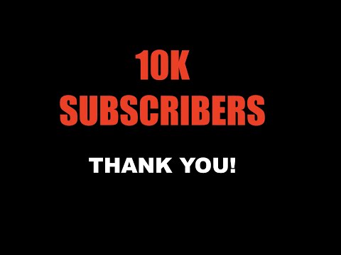 Thank you for 10K subscribers !!! | Programming Tutorials