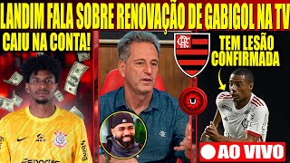 LANDIM FALA SOBRE RENOVAÇÃO DE GABIGOL NA TV, DE LA CRUZ TEM LESÃO CONFIRMADA, CAIU NA CONTA!