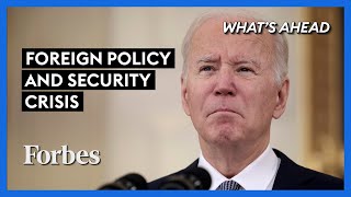 Biden’s Foreign Policy: The Growing Threat To The Freedom Of Ukraine \& Taiwan - Steve Forbes| Forbes