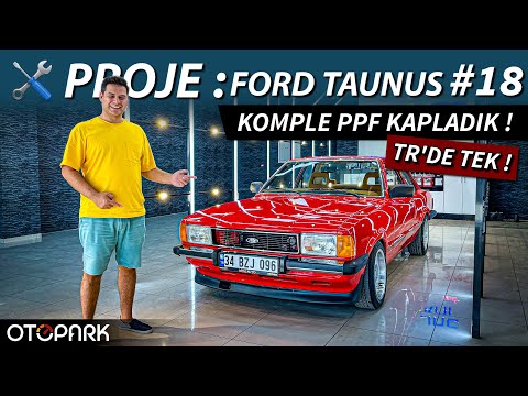Ford Taunus ile ilk UZUN YOL | Komple PPF kaplama yaptırdık! | OTOPARK.com