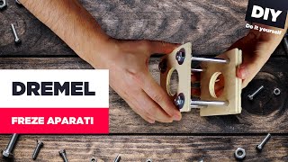 DIY Dremel Freze Aparatı