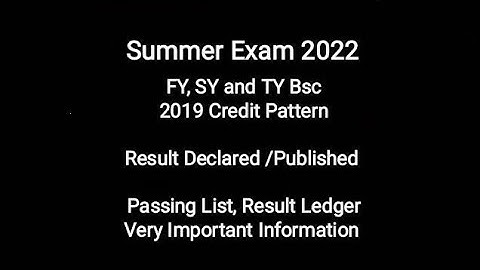 Result Declared - Published - FY, SY and TY Bsc