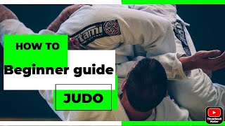 Judo Beginner's Guide -دليل الجودو للمبتدئين judo for beginners